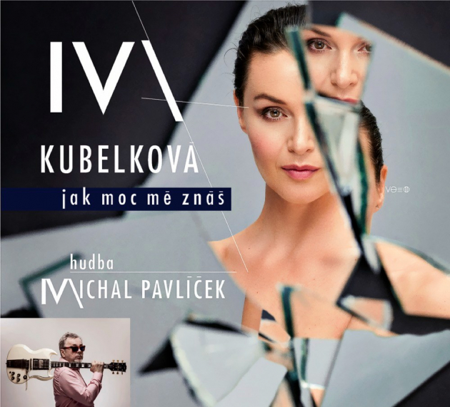 Iva Kubelková, moderátorka, herečka, modelka a zpěvačka. Vydala vlastní album Jak moc mě znáš. „Mou velkou inspirací byla právě hudba Michala Pavlíčka, na kterou většina textů vznikala a která mi přinášela silnou emoci.“
