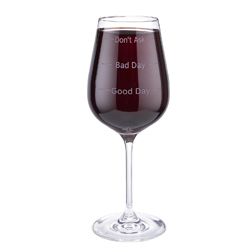 Sklenice na v&iacute;no Don&rsquo;t Ask, sklo, objem 480 ml, cena 299 Kč